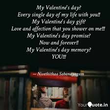 Best valentine's day wishes and messages 2021. My Valentine S Day Every Quotes Writings By Nivethithaa Sabanayagam Yourquote