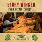 Story Dinner: From Little Things – Story Week 2025 event image