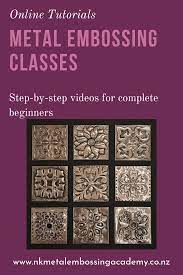 Introduction To Metal Embossing Course Metal Embossing Metal Embossing Art Pewter Art