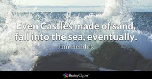 Timely preparation of title documents. Jimi Hendrix Even Castles Made Of Sand Fall Into The