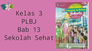 Maybe you would like to learn more about one of these? Kunci Jawaban Plbj Kelas 3 Bab 12