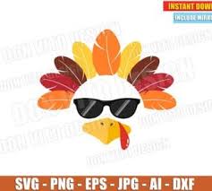 Download your free svg cut file and create your personal diy. Cool Turkey Face Svg Dxf Png Thanksgiving Turkey Sunglasses Cut Files