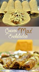Easy Chicken Mole Enchiladas With Jar I Slow Cooked Chicken Thighs With Prepare Mole Sauce And Added Chicken Mole Mole Recipe Mexican Food Recipes Authentic