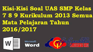 Check spelling or type a new query. Kisi Kisi Soal Uas Smp Mts Kelas 7 8 9 Kurikulum 2013 Semua Mata Pelajaran Tahun 2020 2020 Sch Paperplane