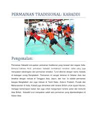 Kabaddi merupakan sebuah sukan tradisional dari asia selatan. Permainan Tradisional Kabaddi