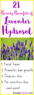 21 Amazing Beauty Benefits Of Lavender Hydrosol Beautymunsta Free Natural Beauty Hacks And More Lavender Benefits Natural Skin Care Diy Lavender Water