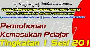 Berikut adalah maklumat terkini prosedur permohonan ke sekolah menengah agama majlis agama islam wilayah persekutuan dan sekolah menengah integrasi. Permohonan Sekolah Menengah Integrasi Sains Tahfiz Smista 2018 Mybelajar