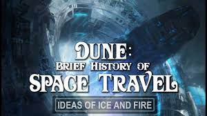 Dune A Brief History Of Space Travel Youtube