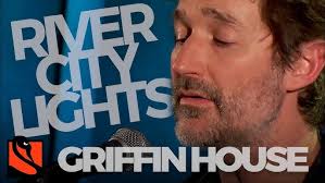River City Lights" Griffin House ft. Caroline Jones, Art & Soul