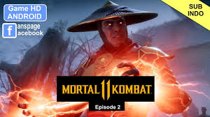 Hiroyuki sanada, jessica mcnamee, joe taslim and others. Game Hd Android Film Mortal Kombat 11 Sub Indonesia Episode 2 Facebook