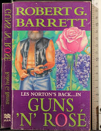Guns 'n' Rose: A Les Norton Novel 10 : Barrett, Robert G.: Amazon.com.au:  Books
