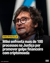 O presidente da Argentina, Javier Milei, enfrenta uma onda de acusações na  Justiça por seu envolvimento no escândalo da criptomoeda $Libra. Até este  domingo, 112 denúncias criminais já haviam sido apresentadas, incluindo