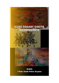 Baratayuda adalah puncak dari kisah mahabharata yang berasal dari india mengenai perseteruan dua kubu yang masih bersaudara, yaitu pandawa dan kurawa. Kisah Mahabharata Secara Singkat Flip Ebook Pages 1 7 Anyflip Anyflip