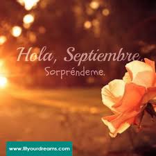 Keep calm and bienvenido septiembre. Bienvenido Septiembre Months In A Year Words Dreaming Of You