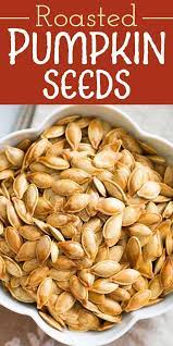 Roasted Pumpkin Seeds Super Easy Recipe Roasted Pumpkin Seeds Pumpkin Seed Recipes Recipes