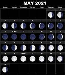 Lunar calendar 2021 for the moon position with the full details when it happens or which date is going to be, if you have like related queries then read the full moon calendar is known as the kinds of calendar that are balanced by the lunar stages. May 2021 Moon Calendar With Full And New Moon Dates Details Moon Phase Calendar Moon Calendar New Moon Calendar