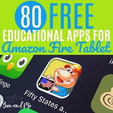 Top 5 free kindle fire apps for education. 100 Free Educational Apps For Amazon Fire Tablet Ben And Me