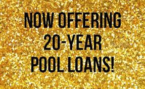 Announcing 20 Year Terms On Signature Pool Loans