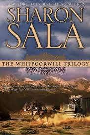 Check spelling or type a new query. The Whippoorwill Trilogy Sharon Sala