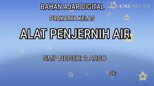 Alat penjernih air prakarya kelas 8. Materi Pembelajaran Prakarya Kelas 8 Alat Penjernih Air Youtube
