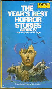 (10 scary horror books for october.) luckily for us, there's an infinite number of writers out there who are interested in these ideas, who are curious about how to bend the form, explore the darkness, and reinvent the same stories we've been whispering over campfires since the dawn of time. The Porpor Books Blog Sf And Fantasy Books 1968 1988 Book Review The Year S Best Horror Stories Series Iv
