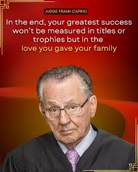 In the end, your greatest success won't be measured in titles or trophies,  but in the love you gave your family. . . . . #frankcaprio #motivational  #inspirational #family #UnitedStates