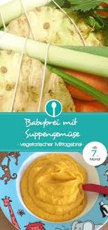 Diese beikost rezepte sind wirklich super. Die 7 Besten Ideen Zu Babybrei Ab 7 Monat Babybrei Brei Babybrei Rezepte