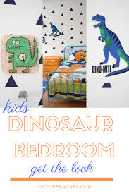 Check spelling or type a new query. October Acres Big Boy Dinosaur Bedroom October Acres