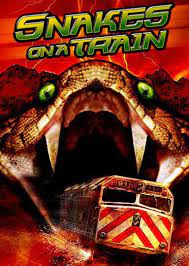 Snakes On A Train 2006 Stream And Watch Online Moviefone