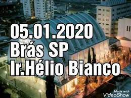 pregacao ccb bras sp 05 01 2020 ir helio bianco dracena youtube em 2020 ccb bras youtube