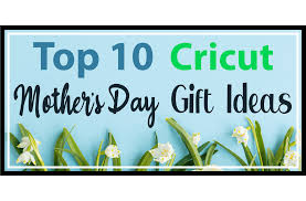 Free delivery with $99+ order or more at cricut. The Ultimate Guide To Easy Cricut Diy Mother S Day Gift Ideas