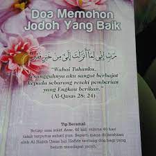 Setelah salam, baca doa meminta jodoh yang baik tersebut sebanyak 3 kali. Doa Memohon Jodoh Yang Baik Tip Keluarga Idaman Facebook