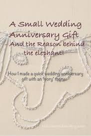 A Small Wedding Anniversary Gift And The Reason Behind The Elephant Hillview Embroidery Wedding Anniversary Gifts 14th Wedding Anniversary Anniversary Gifts