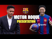 🚨✓FINALLY: Victor Roque Official Presentation as Barcelona ...