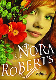 Refugio by Nora Roberts