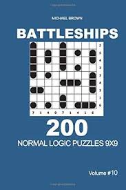 The puzzle is based on the battleship game. Libro Battleships 200 Normal Logic Puzzles 9x9 Volume 10 Libro En Ingles Michael Brown Isbn 9781673291438 Comprar En Buscalibre