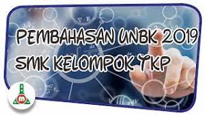 Jangan lupa juga melihat videonya di youtube kami di kelas edukasi. Pembahasan Unbk 2019 Matematika Smk Kelompok Tkp Isian Singkat Youtube