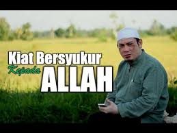 Ceramah Singkat Kiat Bersyukur Kepada Allah Ustadz Ahmad Zainuddin Lc Youtube