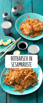 Rotbarsch In Sesamkruste Auf Asiagemuse Rezept Rezept Rezepte Fisch Zubereiten Kochrezepte