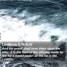 Leviticus 3:16 Kjv - And The Priest Shall Burn Them Upon The Altar: It