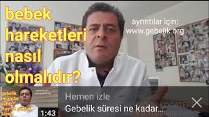 bebek hareketleri ne zaman baslar ve nasil olmalidir hareketlerde azalma ve artma ne anlam tasir youtube