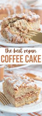 The Best Vegan Coffee Cake Plant Well Recipe In 2020 Vegan Coffee Cakes Vegan Cake Recipes Vegan Dessert Recipes