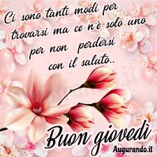 Buon Giovedi Con Fantastiche Immagini Entra Felice Giovedi Immagini Giovedi