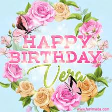 Happy Birthday Vera Vera Is Vera S Balloons R Fun Facebook