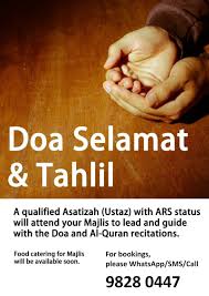 Untuk itulah mari kita simak lebih lanjut apa saja doa selamat dunia akhirat. Doa Selamat Tahlil Services Khidmah Islamicevents Sg