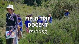 Field Trip Docent Training Series