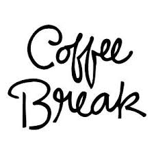 Lets Make Some Sense Of This If My Business Is Coffee Then What Benefit Is A Coffee Break To Me It S Like Work Coffee Break Coffee Tea Coffee Quotes