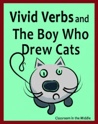 Vivid Verbs And The Boy Who Drew Cats Vivid Verbs Verbs Activities Verb