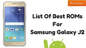 All most recent firmwares can be downloaded for free, or you can choose our premium membership for very fast downloads. List Of Best Custom Roms For Samsung Galaxy J2 Root Update