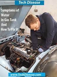 Symptoms Of Water In Gas Tank And How To Fix It Gas Tanks Gas Water